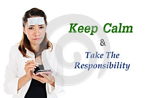 Keep Calm and take responsibility of business concept