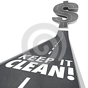 Keep It Clean 3d Words Road Street Cleaning Environment Safe Travel