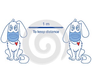 Keep a distance of 1 meter. Vector illustration. Hold a remote sign with white dogs in medical masks. He and he.