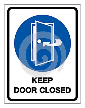 Keep Door Closed Symbol Sign, Vector Illustration, Isolate On White Background Label .EPS10