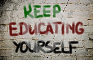 Keep Educating Yourself Concept