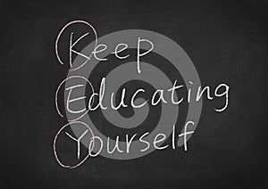 Keep educating yourself