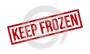Keep Frozen Rubber Stamp. Red Keep Frozen Rubber Grunge Stamp Seal Vector Illustration