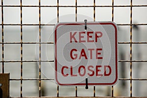 Keep gate closed sign metal wire gate