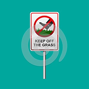 Keep of the grass sign