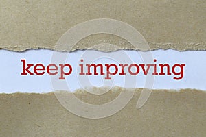 Keep improving