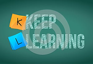 Keep learning education concept