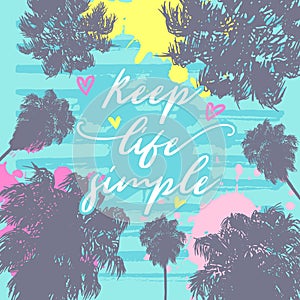 Keep life simple vector illustration