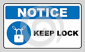 Keep locked sign