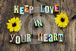 Keep love heart time free caring love life