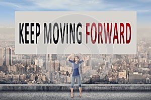 Keep moving forward