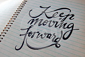 Keep Moving Forward calligraphic background