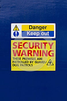 Keep out security warning sign