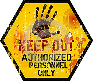 Keep out sign,