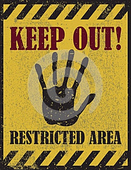 Keep out sign, warning