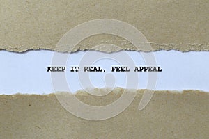 keep it real feel appeal on white paper