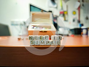 'KEEP IT SIMPLE' phrase.
