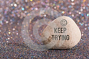 Keep trying on stone