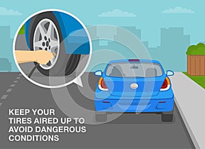 Keep your tires aired up to avoid dangerous conditions. Close-up view of hand inflating car tire with air pressure.