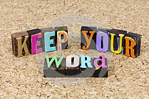 Keep your word honesty character promise support communication truth
