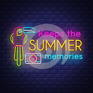 Keeps the summer memories.  Summer holiday banner. Neon banner.