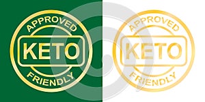 Keto approved friendly stamp. Ketogenic diet. Love keto. Gold round frame. Plant based vegan food product label. Logo or icon.