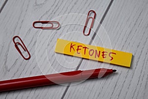 Ketones text on sticky notes with office desk concept