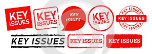 key issues rectangle circle stamp and speech bubble sign for important problem