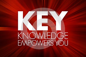 KEY - Knowledge Empowers You acronym, business concept background
