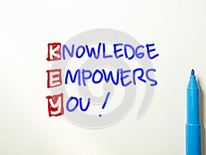 KEY, Knowledge Empowers You, Motivational Words Quotes Concept