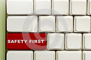 Keyboard button with \'safety first\' text