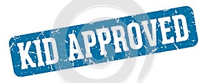kid approved rectangular sign. kid approved stamp