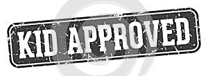 kid approved rectangular sign. kid approved stamp