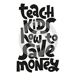 Kid finance lettering