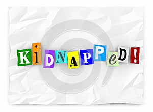 Kidnapped Word Ransom Note Threat Cut Out Letters