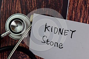 Kidney Stone text on sticky notes with office desk. Healthcare/Medical concept