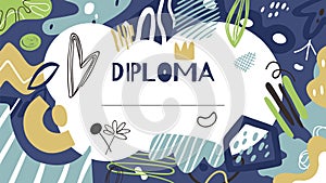 Kids diploma. Graduate certificate, modern doodle award print template. School, college or workshop banner for students