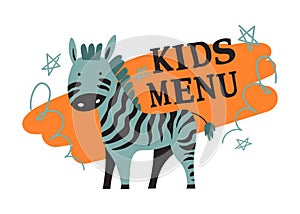 Kids menu, food for children in cafe, cute zebra