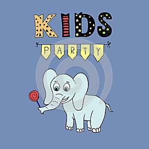 Kids Party vector lettering, party illustration with baby elephant
