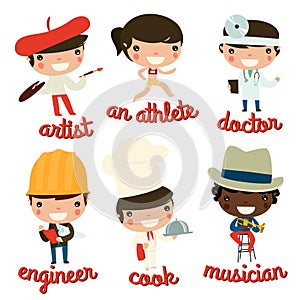 Kids professions. artist, athlete, doctor, engineer, cook, musician.