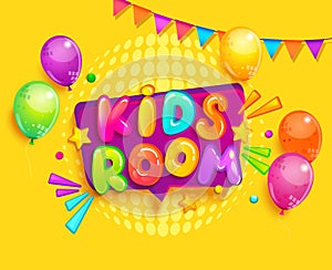 Kids room banner with balloons,flags on a rope.
