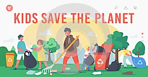 Kids Save the Planet Landing Page Template. Children Characters Cleaning Garden, Garbage Recycling, Ecology Protection