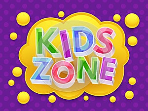 Kids zone graphic vector banner for childrens playroom photo