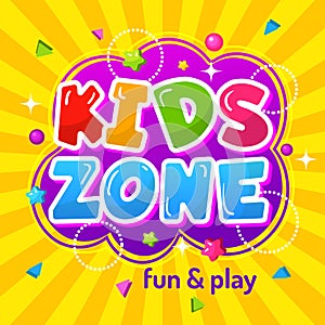 Kids zone. Promotional colorful game area poster happy childrens emblem for playground vector template photo