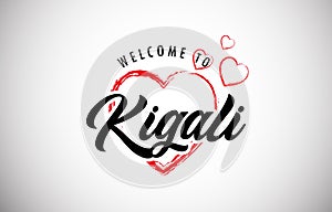 Kigali Welcome To Message With Beautiful Red Hearts