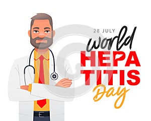 Kind, bearded doctor in a white coat with a stethoscope stands with his arms crossed. July 28 - World Hepatitis Day