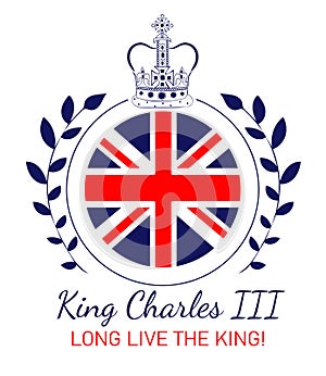 King Charles III Long live the king with British flag