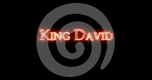 King David written with fire. Loop