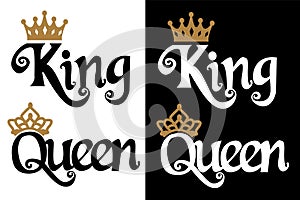 King and queen - couple design. Black text and gold crown isolated on white background.