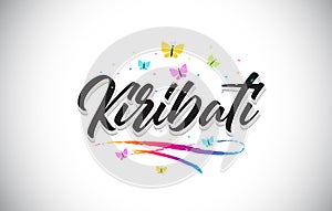 Kiribati Handwritten Vector Word Text with Butterflies and Colorful Swoosh